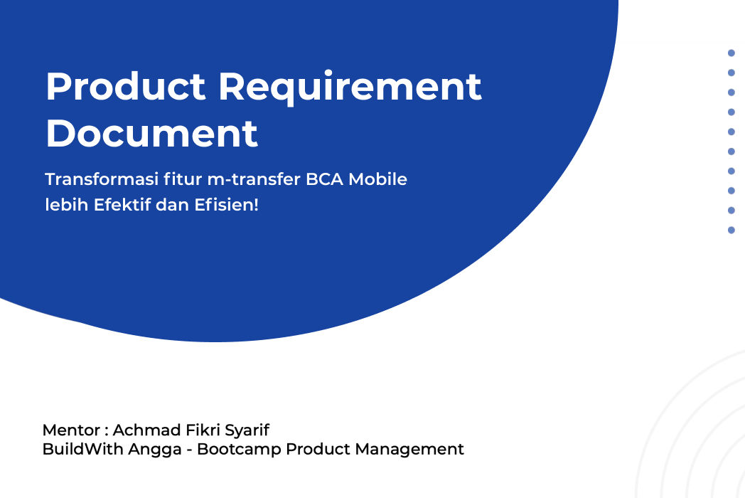Hasil karya PRD Transformasi Fitur m-transfer BCA Mobile di BuildWithAngga
