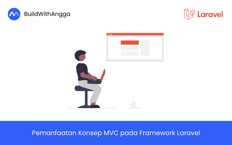 Kelas Pemanfaatan Konsep MVC pada Framework Laravel di BuildWithAngga